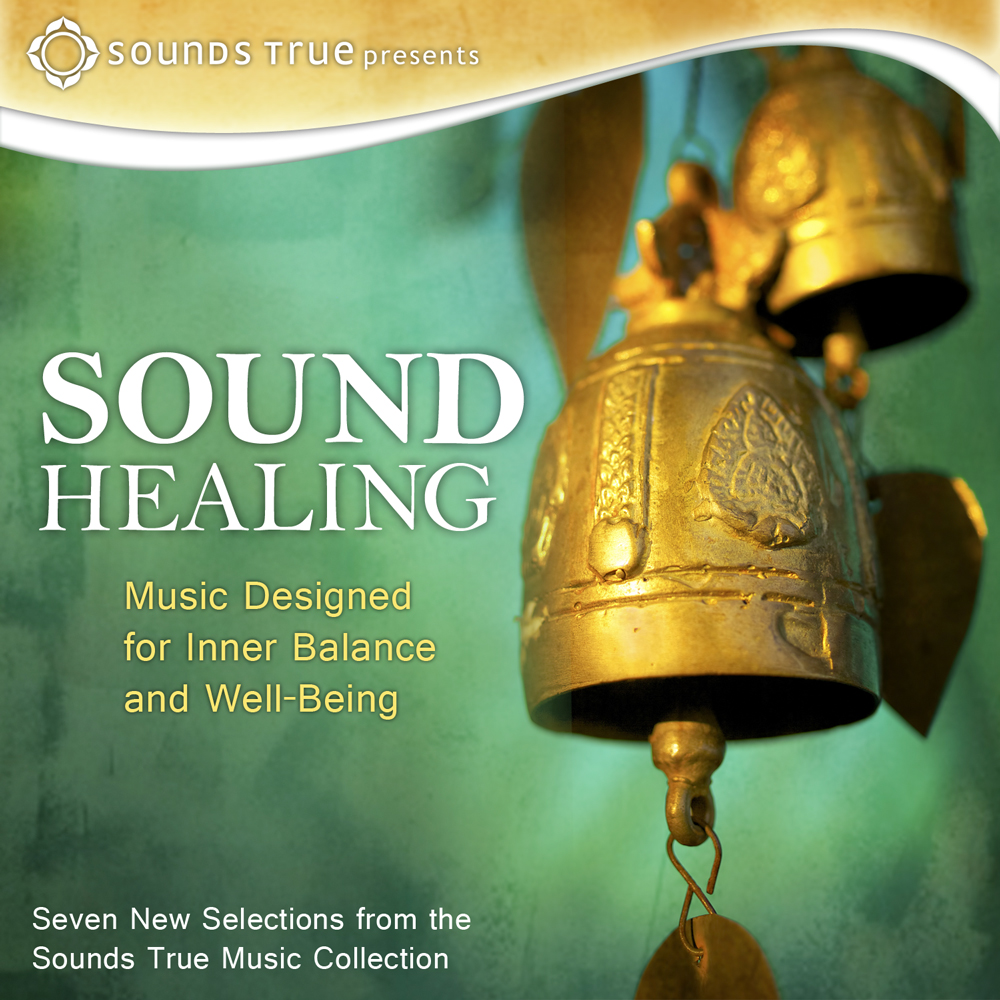 Sound Healing: Music Designed for Inner Balance and Well Being