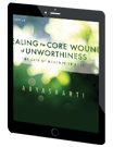 Healing the Core of Unworthiness title image on an iPad