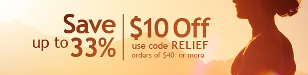 $10 off orders of $40 or more | use coupon code RELIEF -- SHOP>>