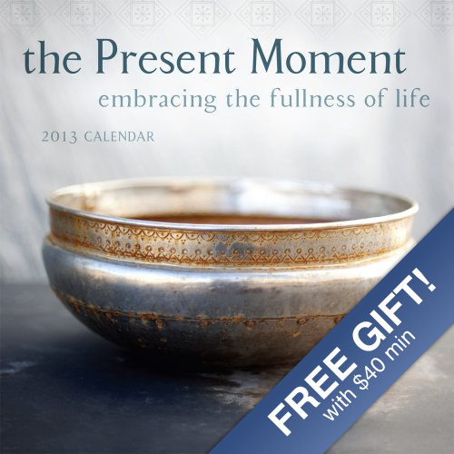The Present Moment 2013 Wall Calendar