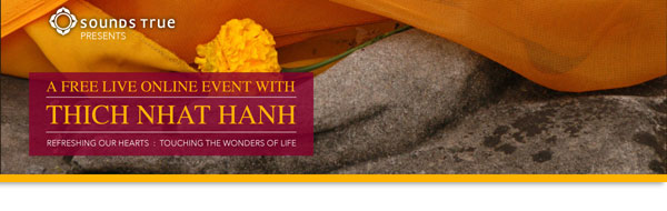 A Free Live Online Event with Thich Nhat Hanh