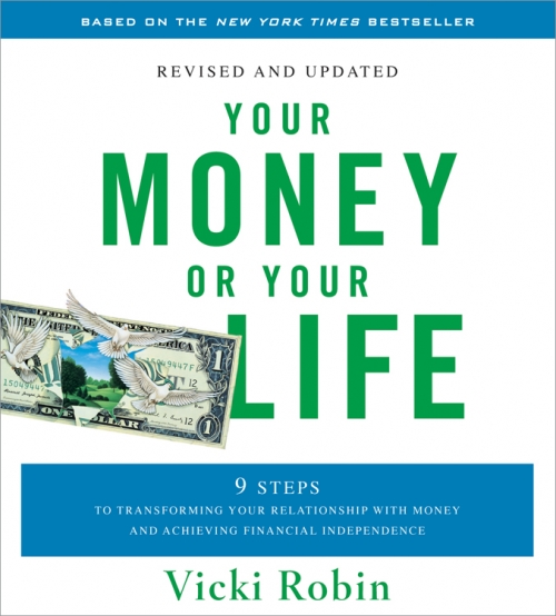 Your Money or Your Life-revised and updated