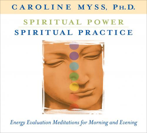 Spiritual Power, Spiritual Practice