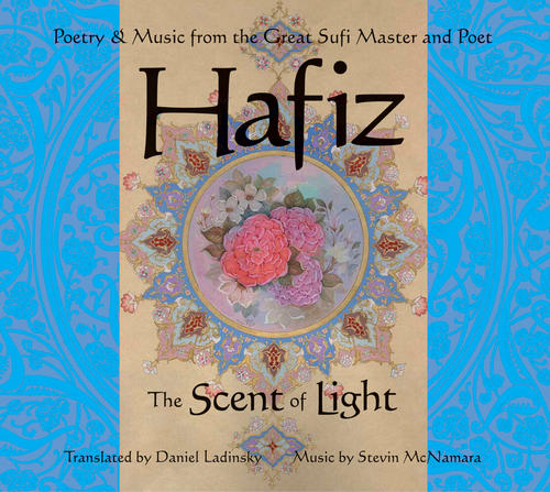 Hafiz: The Scent of Light