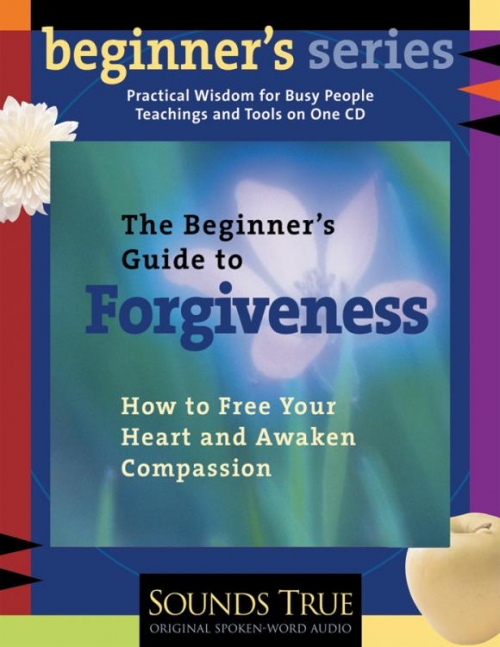 The Beginner's Guide to Forgiveness